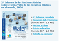 2 Informe de las Naciones
                Unidas sobre el desarrollo de los recursos hdricos en
                el mundo